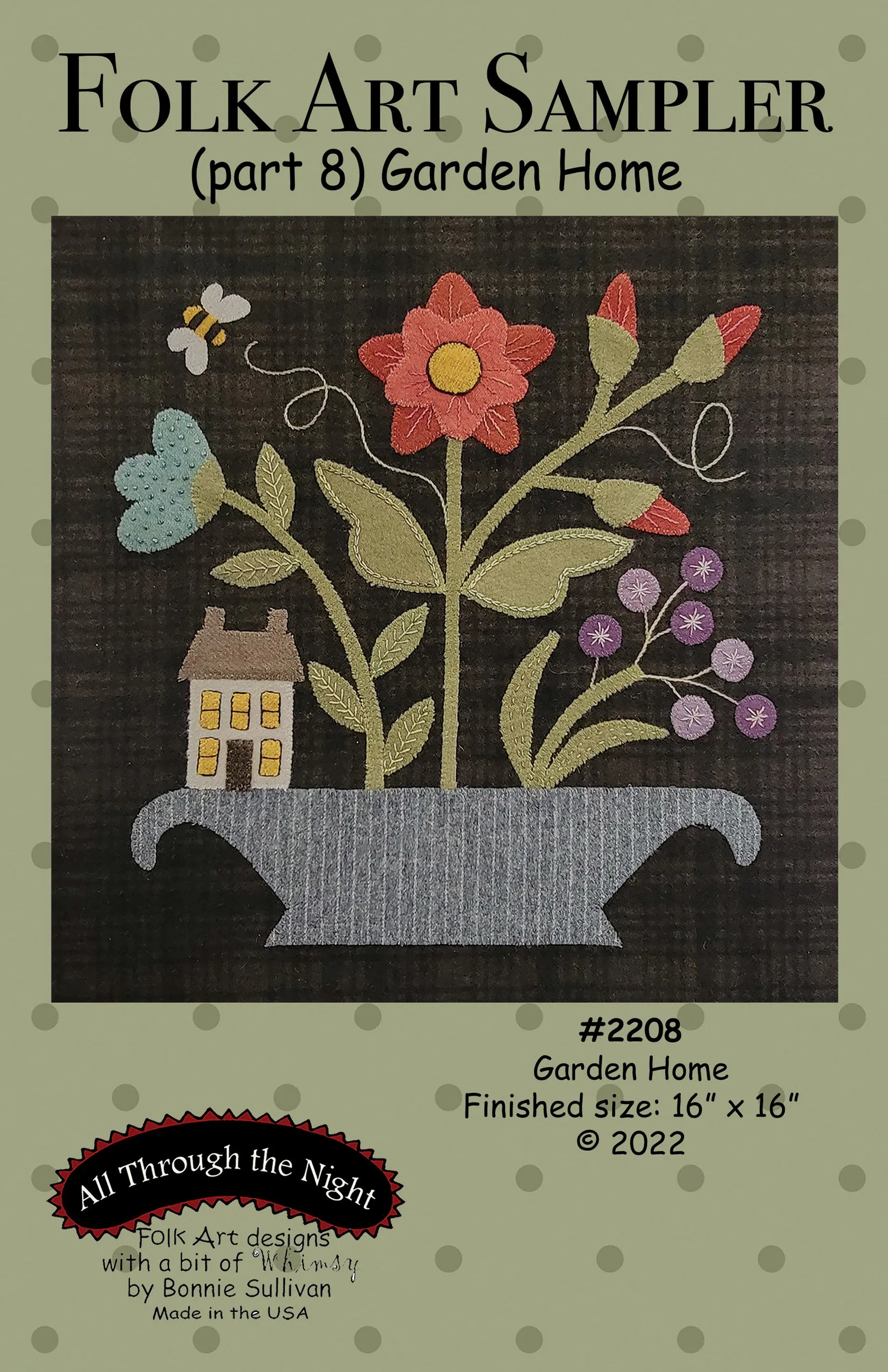 #KB2208 Folk Art Sampler Garden Home